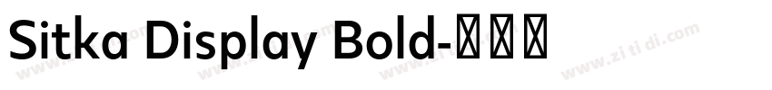 Sitka Display Bold字体转换